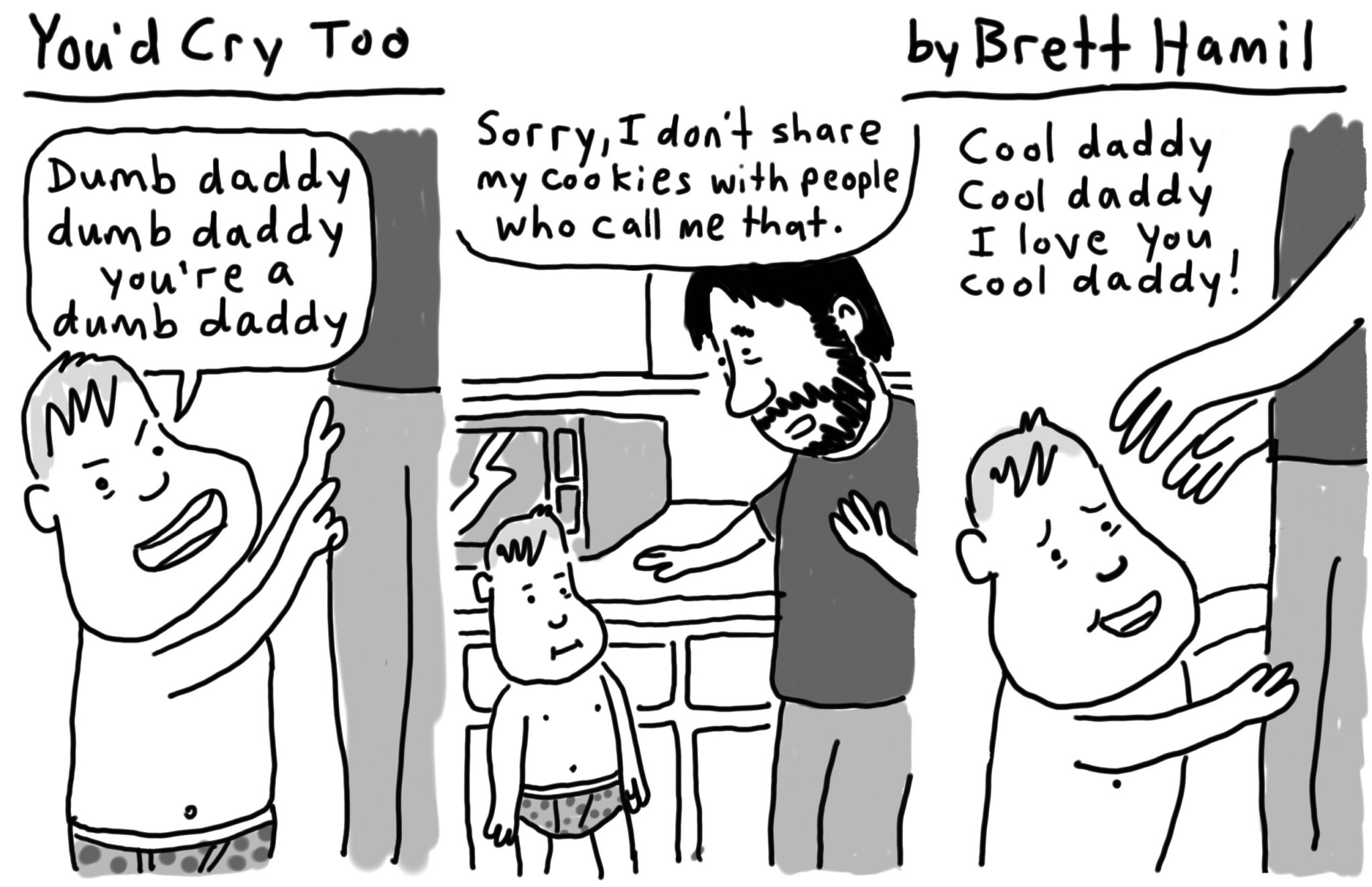 You'd cry too parenting humor