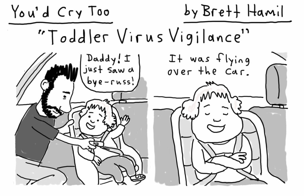 You'd cry too parenting humor
