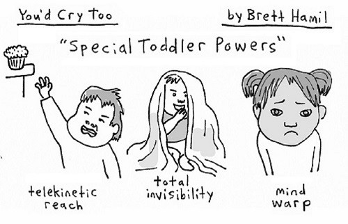 You'd cry too parenting humor