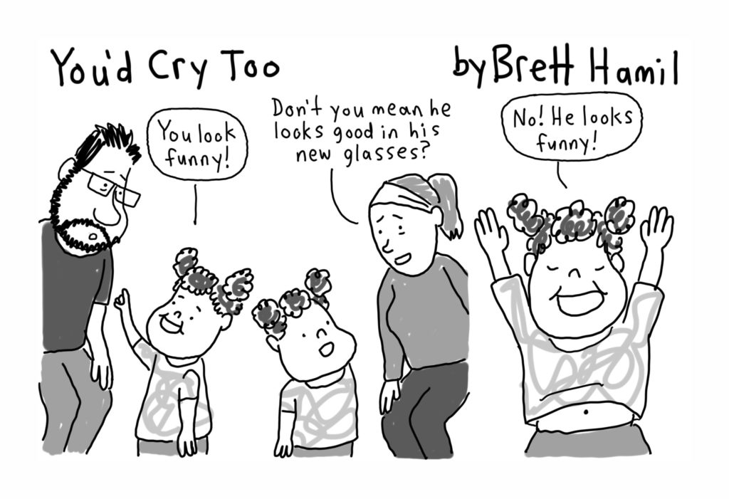 You'd cry too parenting humor
