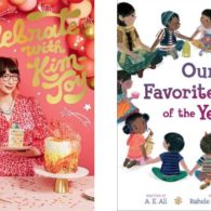 Book covers for “Celebrate with Kim-Joy” and “Our Favorite Day of the Year,” two staff-recommended holiday reads for kids and adults.