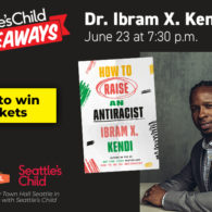 Enter to win 2 tickets to see Dr. Ibram X. Kendi at Town Hall Seattle
