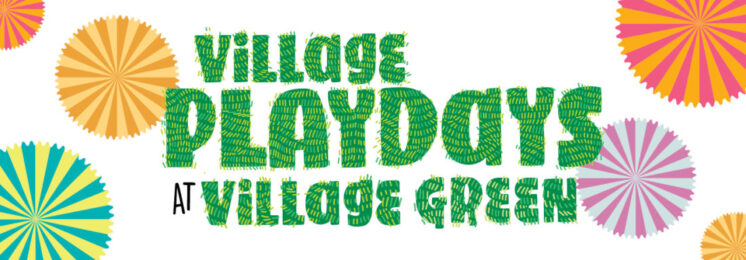 University Village Playdays