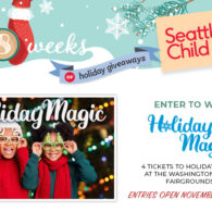 Seattle's Child 8 Weeks of Holiday Giveaways: Enter to win tickets to Holiday Magic