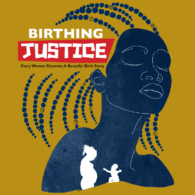 Birthing justice