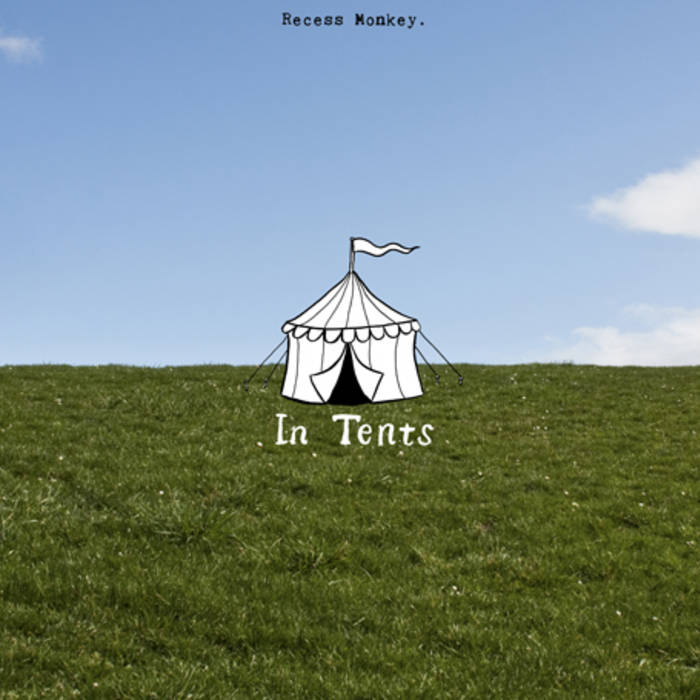 In tents recess monkey