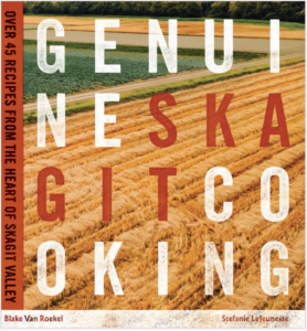Genuine skagit cooking cookbook