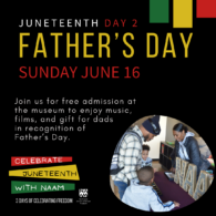 fathers day on juneteenth at naam