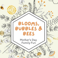 blooms and bubles mothers day