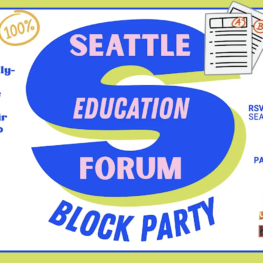 Seattle Education Forum Block Party